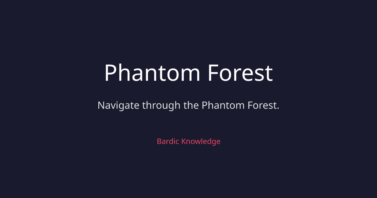 Phantom Forest | Walkthrough